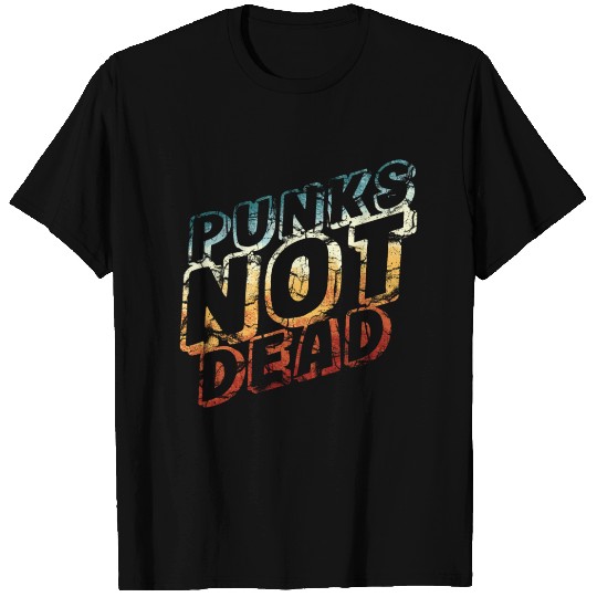 punks not dead - retro punk rock T Shirts