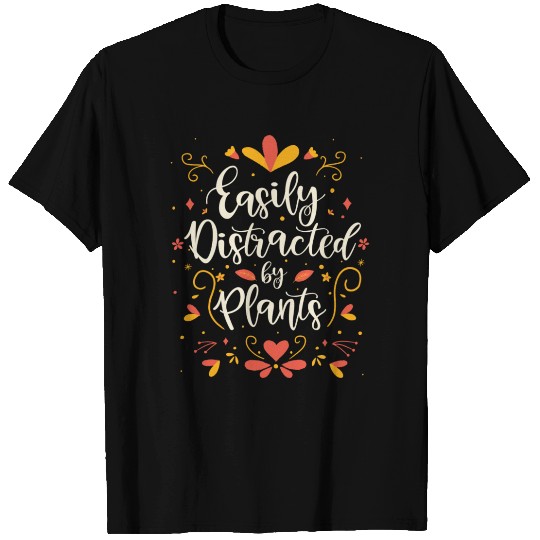 Easily Distracted Plants Botany Teacher Planting T Shirts