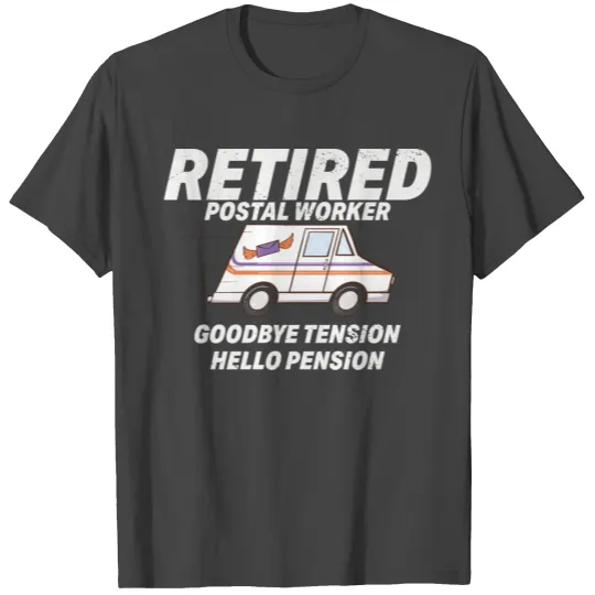 Retired Postal Worker Good T Shirts