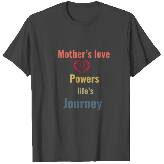 Mother’s Day Funny Mom Love Mothers T Shirts