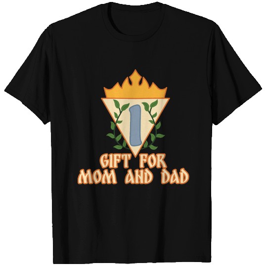 I am a gift for mom and dad. T Shirts
