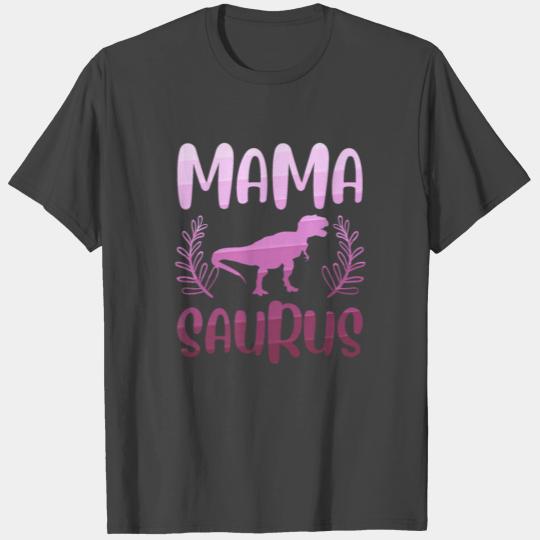 Mamasaurus Mother's Day Momsaurus Mom T Shirts