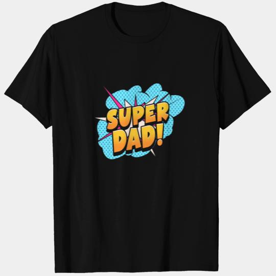 Super Dad Family Superhero Daddy Decoration T Shirts