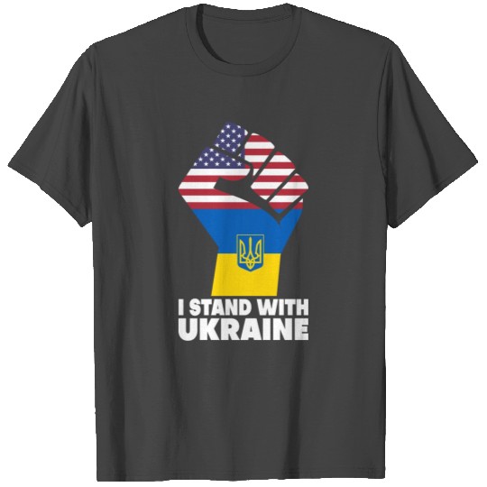 I Stand With Ukraine Raised Fist Clenched Fist T Shirts