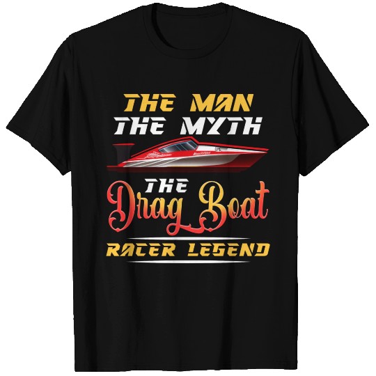 Drag Boat Racing Racer Speed Boat Driver Legend T Shirts