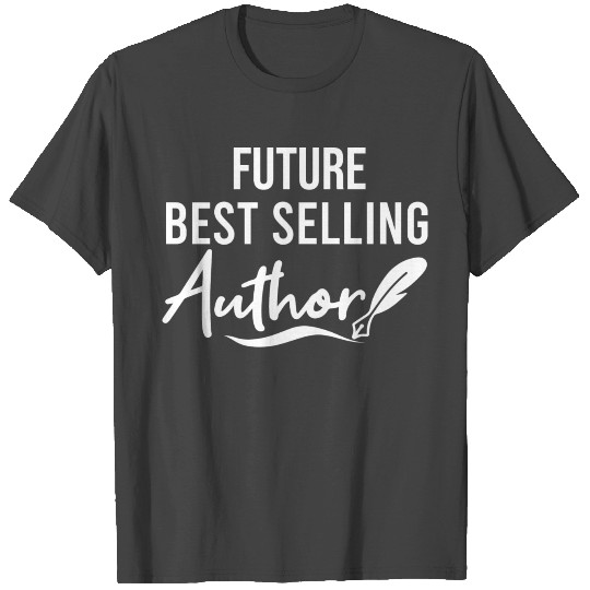 Future Author T Shirts