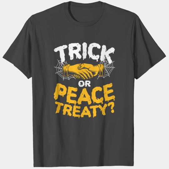 Halloween Trick Peace Treaty Pacifist Election T Shirts