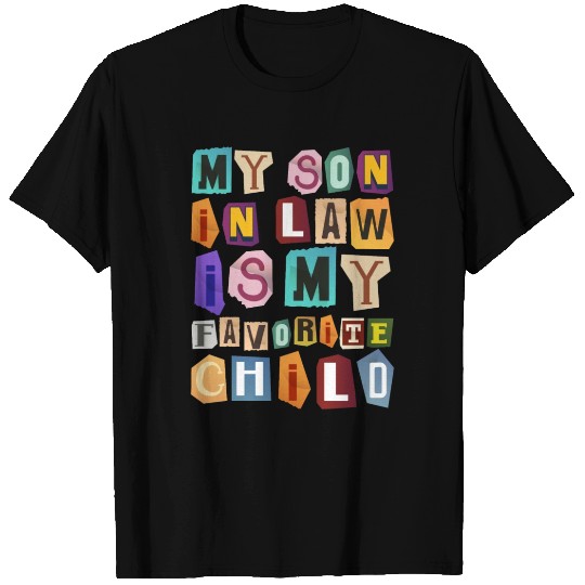 My Son In Law Is My Favorite Child Funny Family T Shirts
