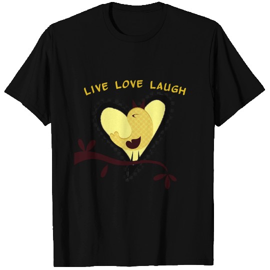 Live Love Laugh Gift T Shirts