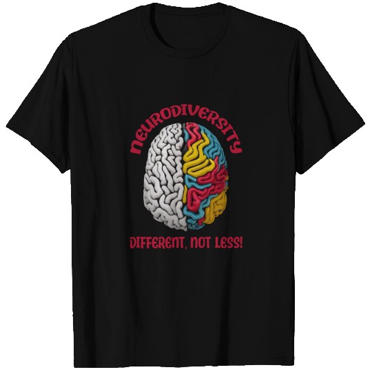 "Different, Not Less" Neurodiversity T Shirts