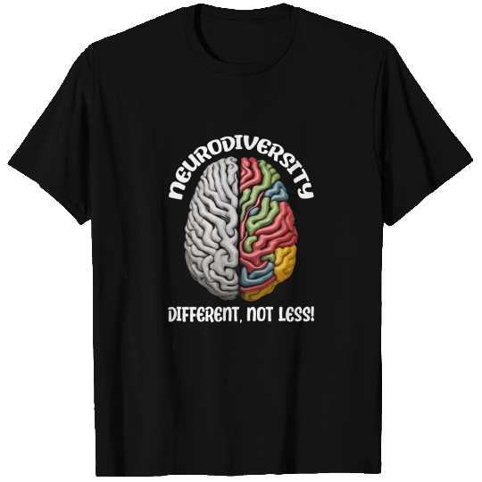 "Different, Not Less" Neurodiversity T Shirts