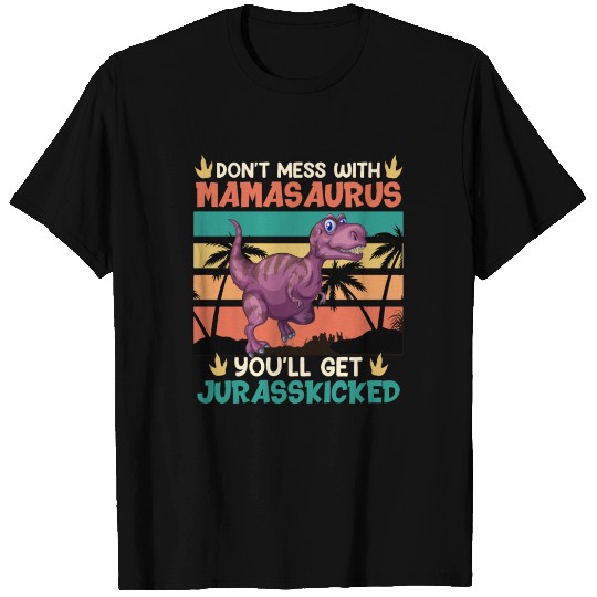 Mamasaurus Dinosaur Momsaurus Jurasskicked T Shirts