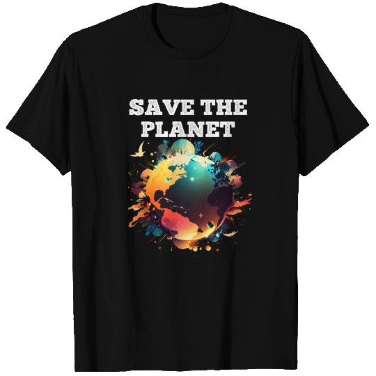 Save the Planet Climate and Nature Care T Shirts