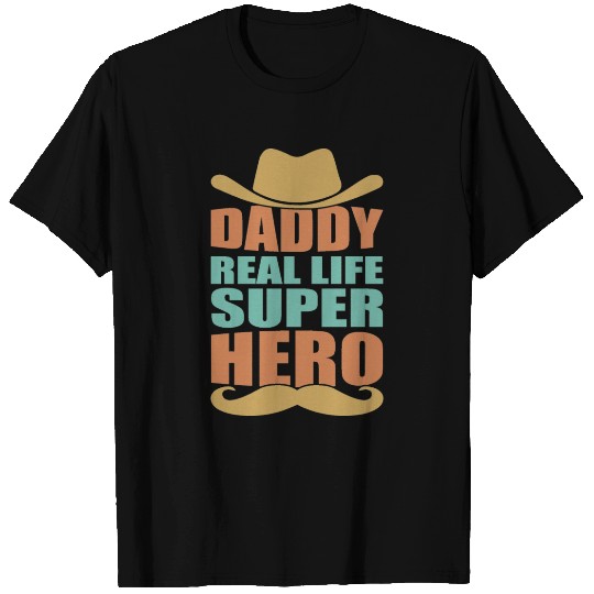 daddy real life super hero T Shirts