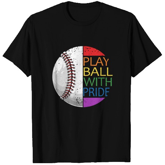 Play Ball With Pride LGBT Community Sports T Shirts