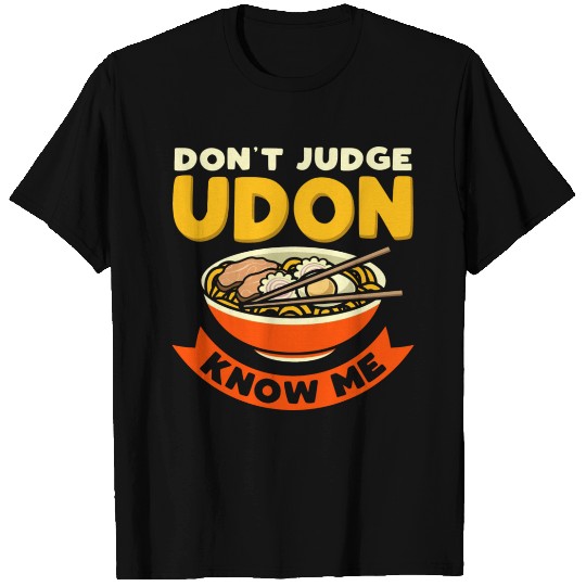 Udon Japanese Food Noodles Noodle Bowl T Shirts