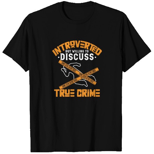 True Crime Murder Spy Crime Interest Gift Idea T Shirts