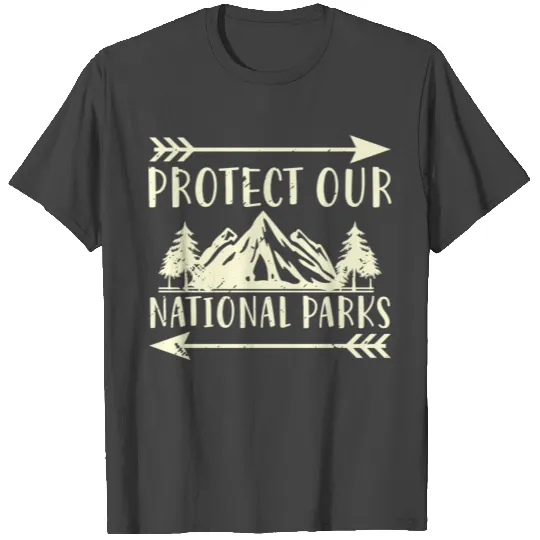 Protect Our National Parks Hiking Camping Outdoor T Shirts