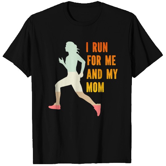 Run For You Your Mom Women s Charity Fun Run T Shirts