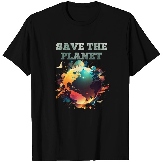 Save the Planet Climate and Nature Care T Shirts
