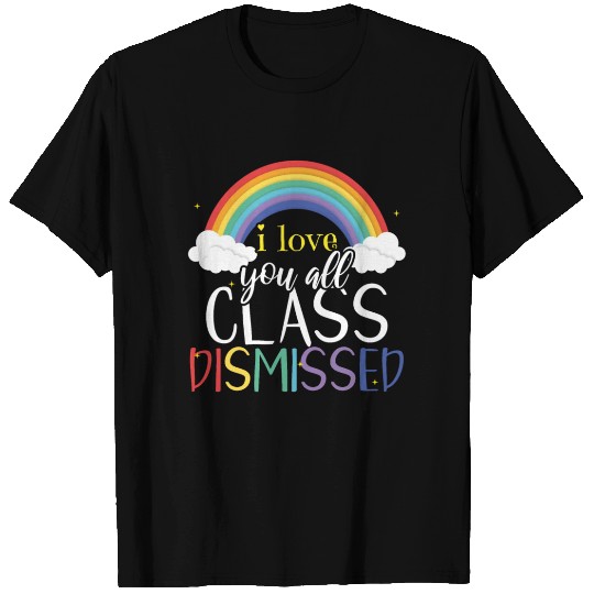 Bye School Happy Last Class Dismissed Love Teacher T Shirts