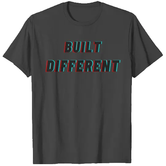 built different T Shirts