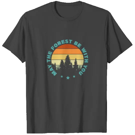 May The Forest Be With You Retro Vintage T Shirts