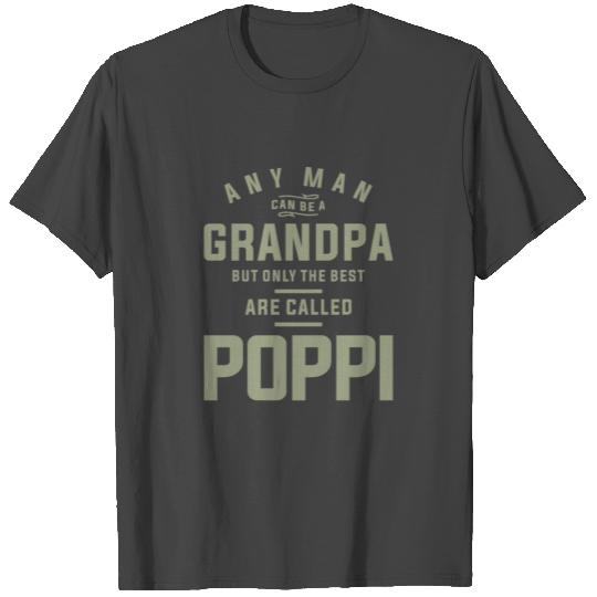 Poppi - A Title Earned, Not Given - Father's Day T Shirts
