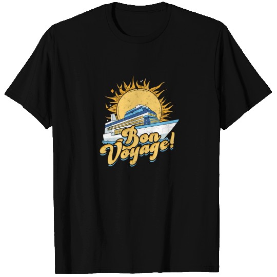 Bon voyage! - Cruise T Shirts