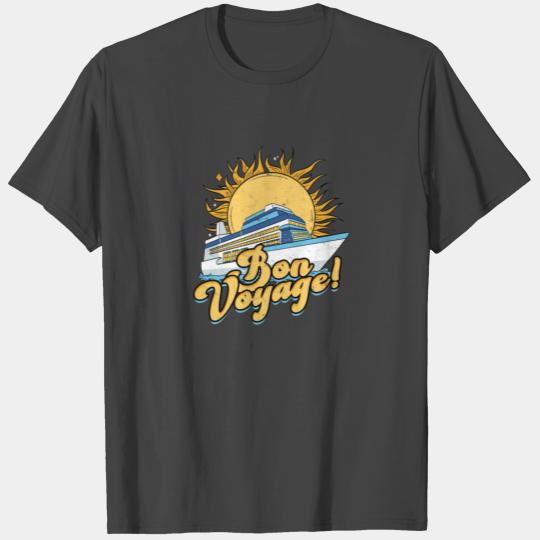 Bon voyage! - Cruise T Shirts