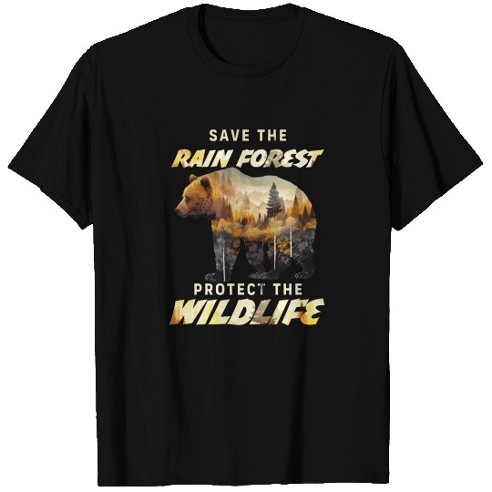 Save the Rain Forest Protect Wildlife Care T Shirts