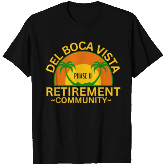 Del Boca Vista Retirement Community T Shirts