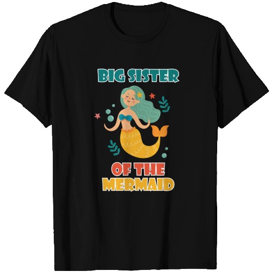 Big Sister of the Mermaid T Shirts