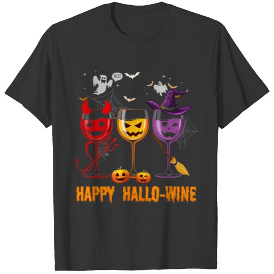 Happy Halloween Wine Great Idea For Wine Lovers T Shirts