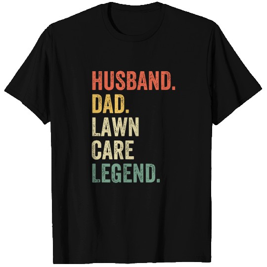 Husband Dad Lawn Care Legend Mowing Gardener Fathe T Shirts