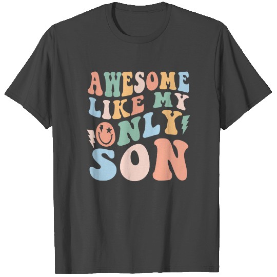 Funny Father's Day T Shirts Awesome Like My Son