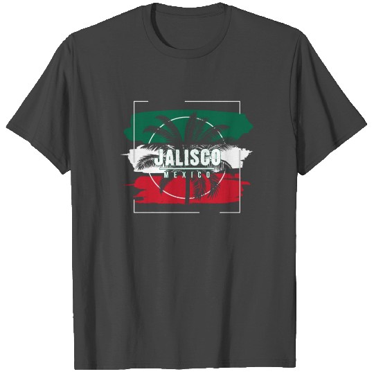 Cool Jalisco Mexico Flag Palm Tree Mexican T Shirts