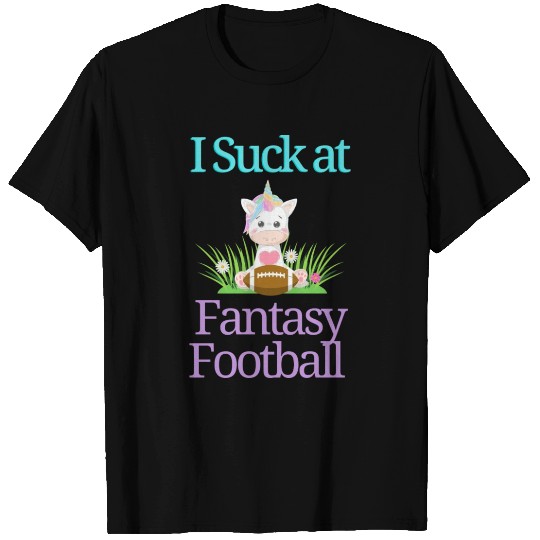 I suck At Fantasy Football T Shirts