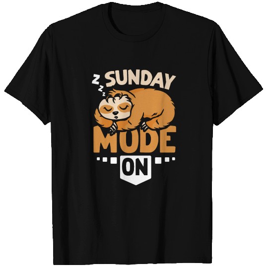 Sloth sunday mode on T Shirts