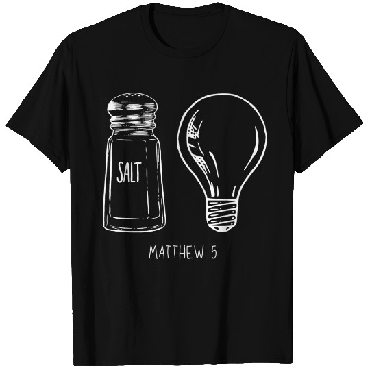 Salt & Light (Matthew 5) T Shirts