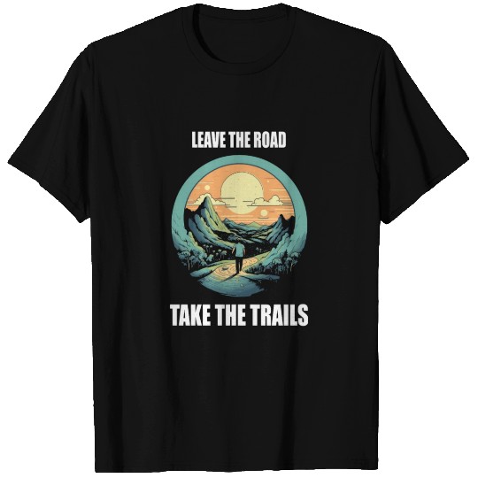 Hiking T Shirts With Matching Saying, Perfect Gift