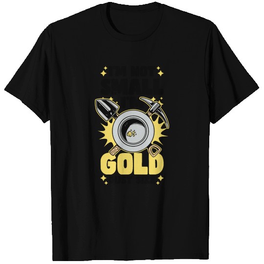 Gold panning T Shirts | gold mining gold gifts