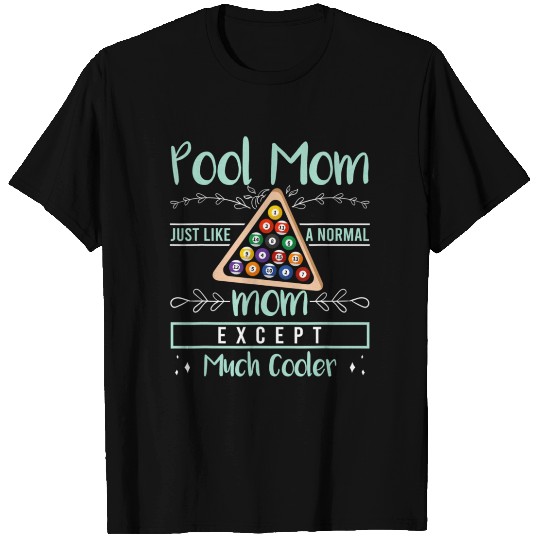Pool Mom Pool Billiards Mother s Day Pool Player T Shirts