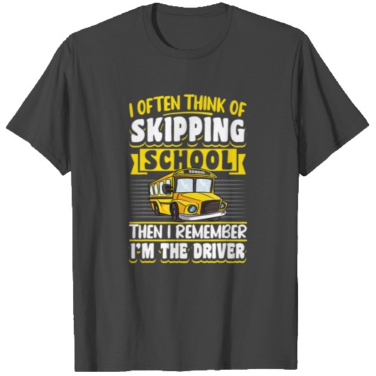 School Bus Driver Vintage I Often Think Of T Shirts