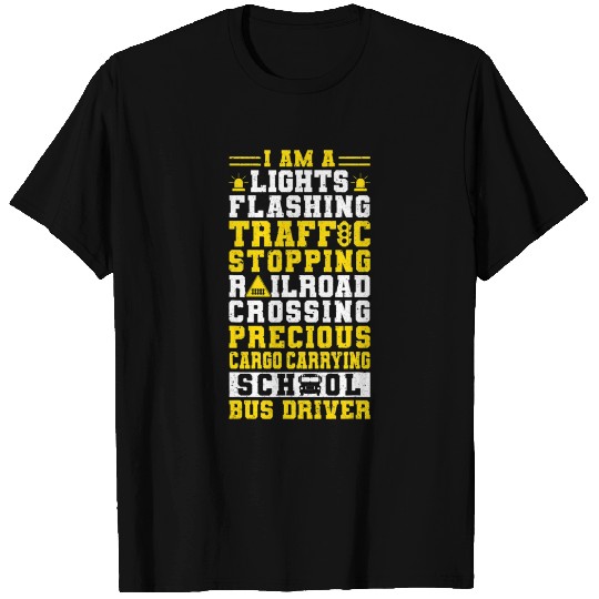 School Bus Driver Vintage I Am A Lights T Shirts