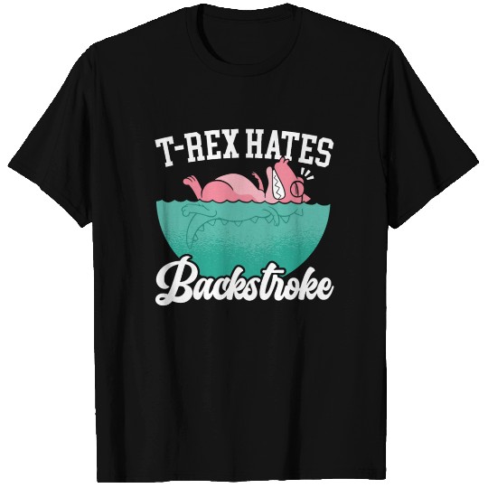 T-rex Hates Backstroke Dinosaur Paleontology Dino T Shirts