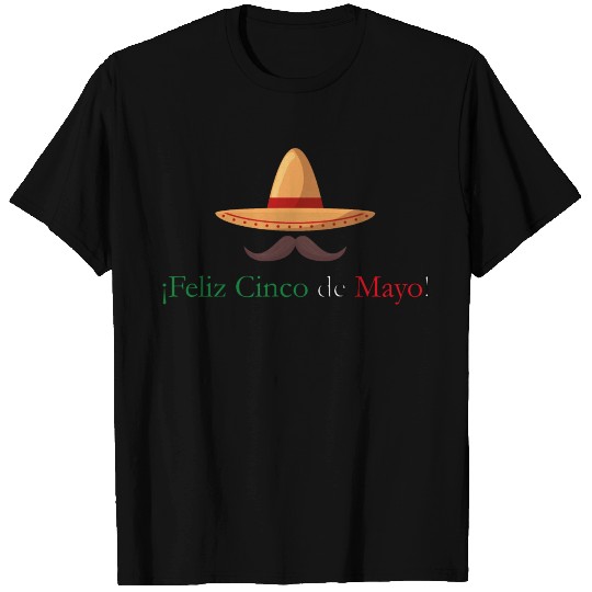 Happy Cinco de Mayo ! T Shirts
