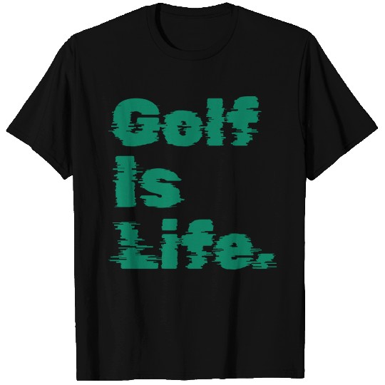 I Like Golfing, Golf Player, Golf Is Life T Shirts