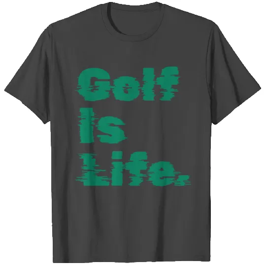 I Like Golfing, Golf Player, Golf Is Life T Shirts
