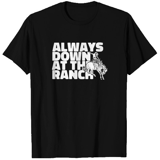 Rodeo Cowboy Funny Ranch Cowboy T Shirts